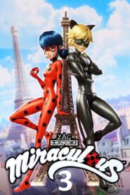 Miraculous – As Aventuras de Ladybug: Temporada 3